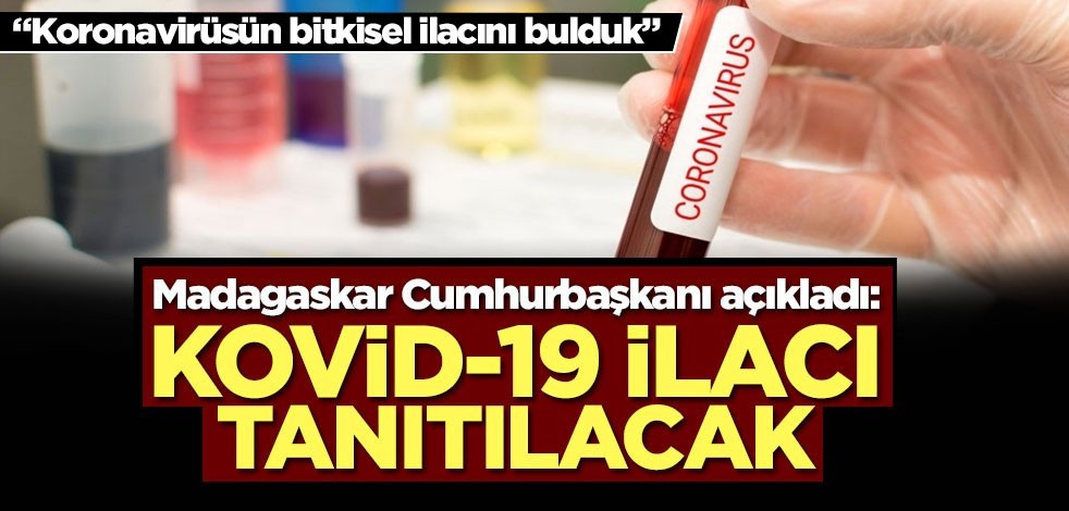 Madagaskar Cumhurbaşkanı açıkladı: Kovid-19 ilacı tanıtılacak