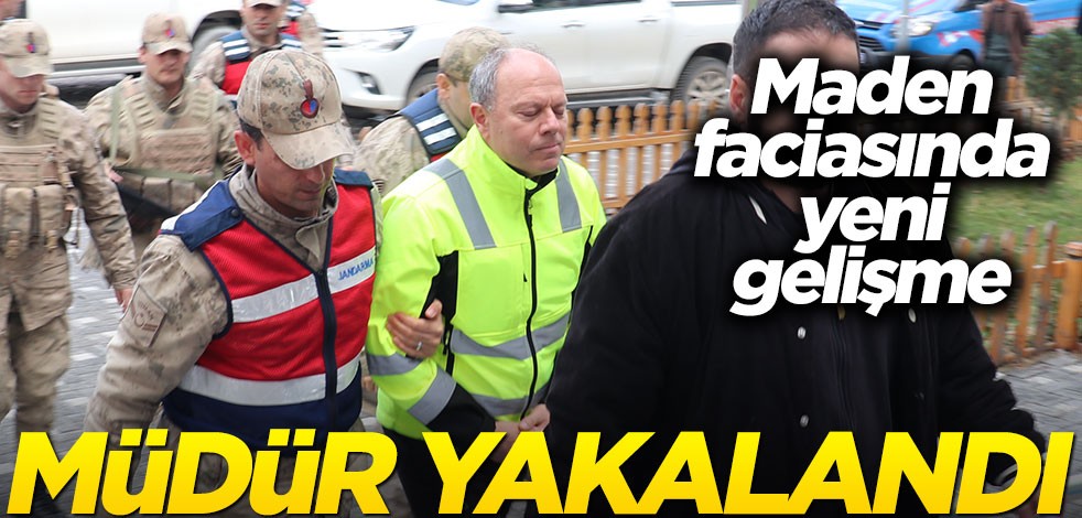 Maden faciasında yeni gelişme: Müdür gözaltında!