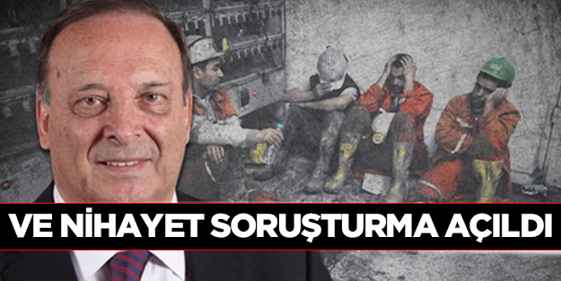 Maden sahibine soruşturma açıkdı