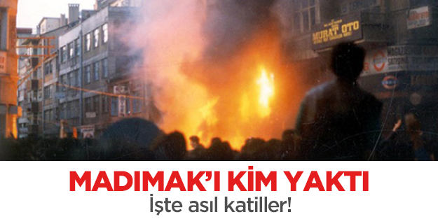 Madımak’ın katilleri Peygamber düşmanları ve 28 Şubat’ın failleridir!