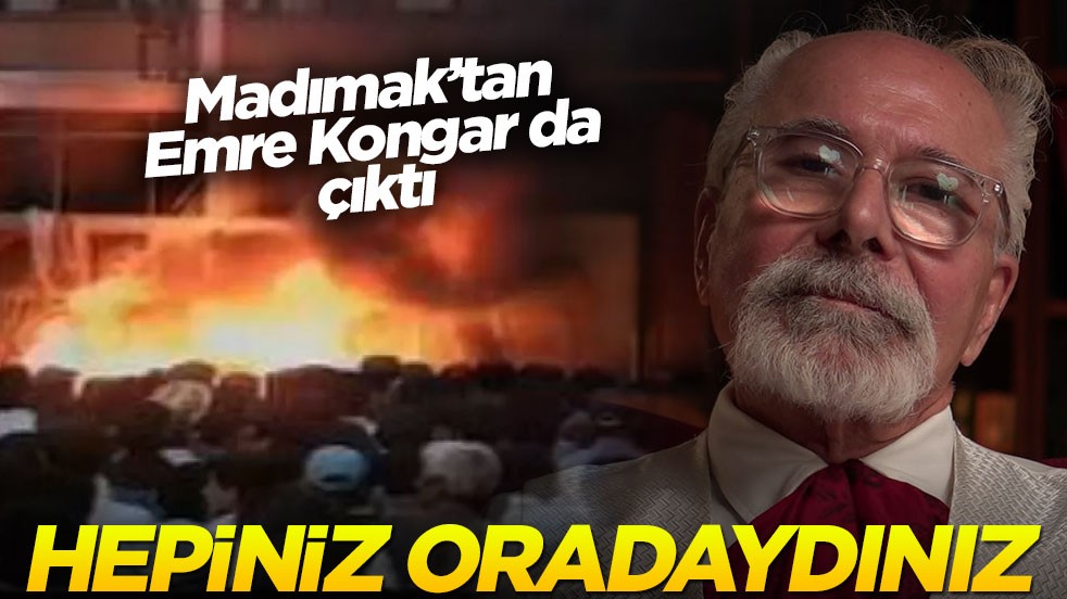 Madımak’tan Emre Kongar da çıktı! Hepiniz oradaydınız