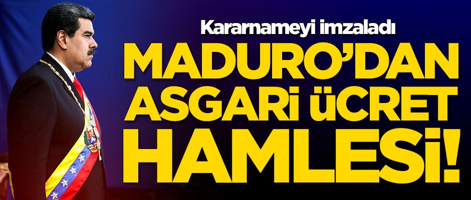 Maduro'dan asgari ücret hamlesi! Kararnameyi imzaladı