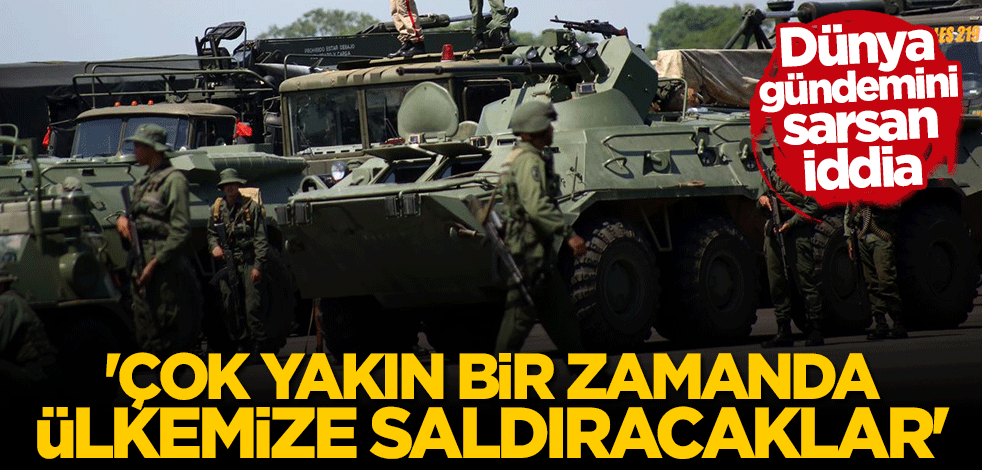 Maduro'dan dünya gündemini sarsan iddia: Çok yakın bir zamanda ülkemize saldıracaklar
