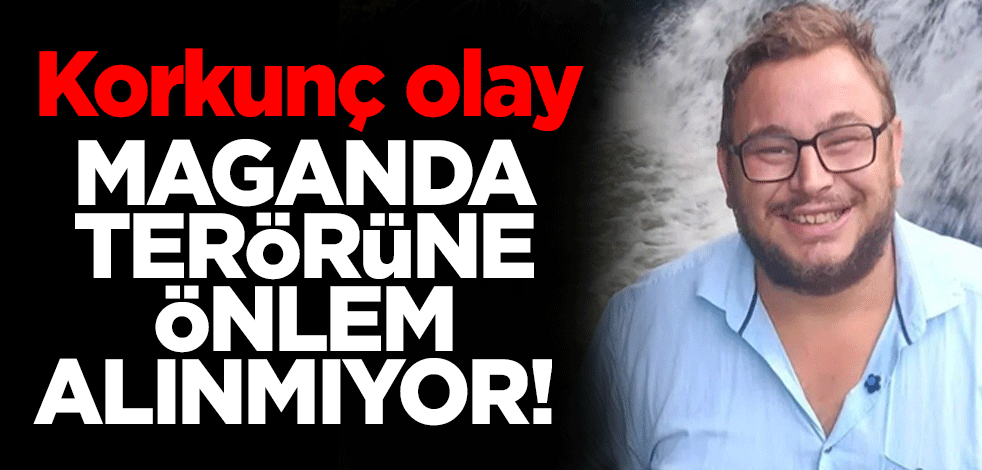 Maganda terörüne önlem alınmıyor! Samsun'da korkunç olay