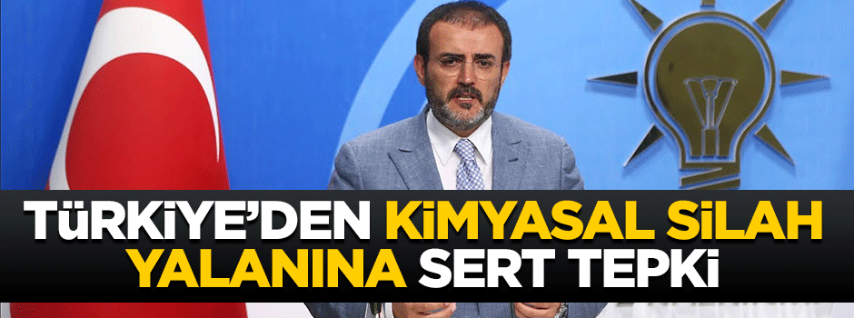 Mahir Ünal'dan kimyasal silah yalanına sert tepki