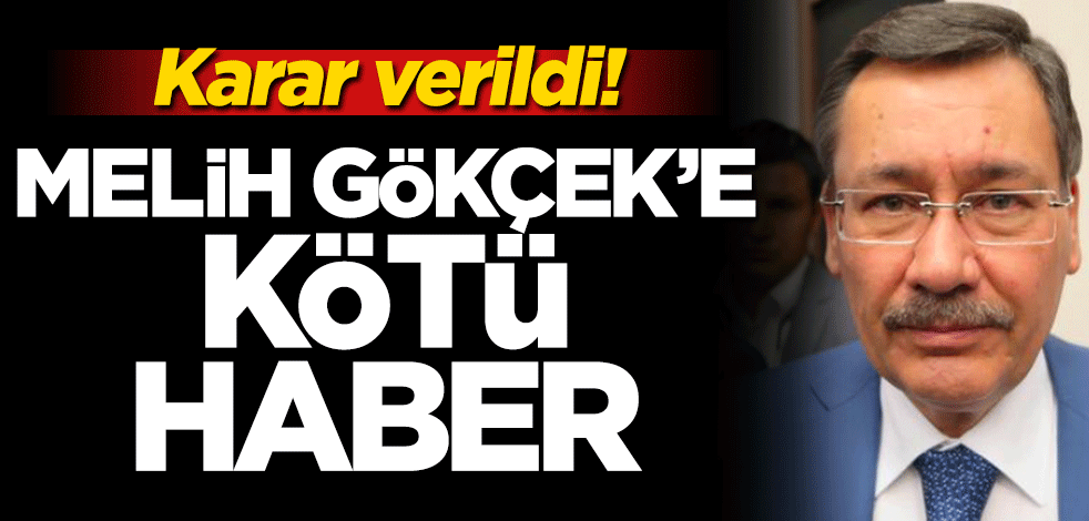 Mahkeme karar verdi! Melih Gökçek'in mal varlığı incelenecek
