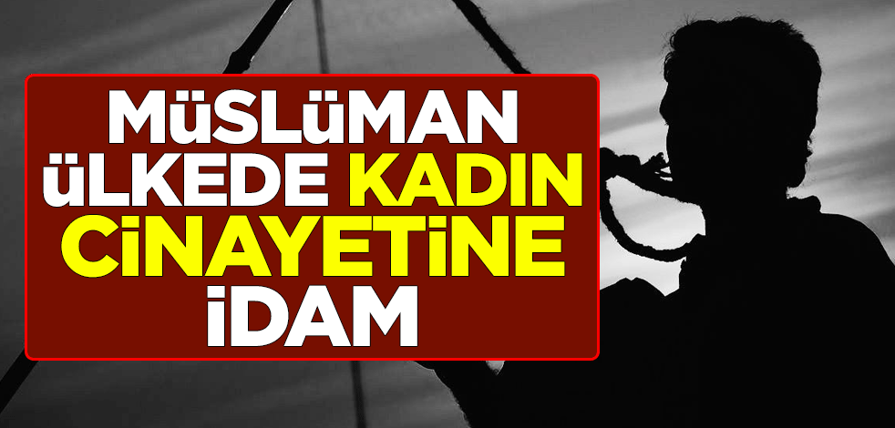 Mahkeme kararını verdi! Kadın cinayetiyle ilgili davada idam kararı çıktı