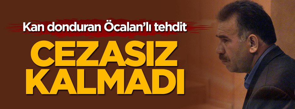 Mahkemede "Öcalanlı" tehdid cezasız kalmadı