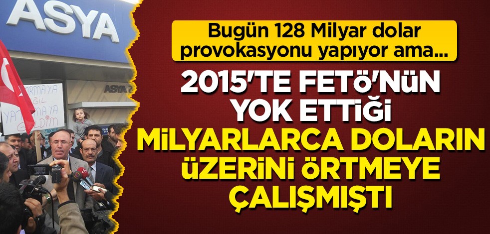 Mahmut Tanal bugün 128 Milyar dolar provokasyonu yapıyor ama... Bank Asya'da hesap açarak FETÖ'nün yok ettiği milyonlarca doların üzerini örtmeye çalışmıştı