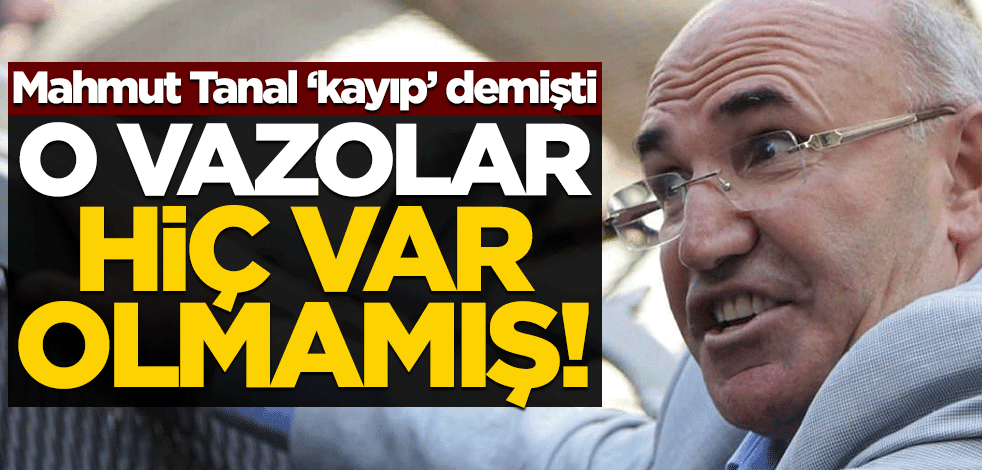 Mahmut Tanal "kayıp" demişti... O vazolar hiç var olmamış!