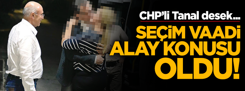 Mahmut Tanal'ın 'İstanbul' vaadi CHP'nin vizyonsuzluğunu gösterdi