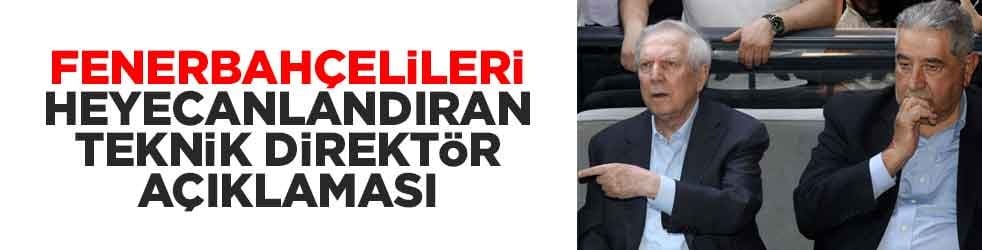 Fenerbahçelileri heyecanlandıran teknik direktör açıklaması