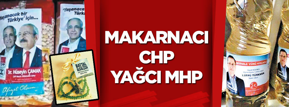 Makarnacı CHP yağcı MHP