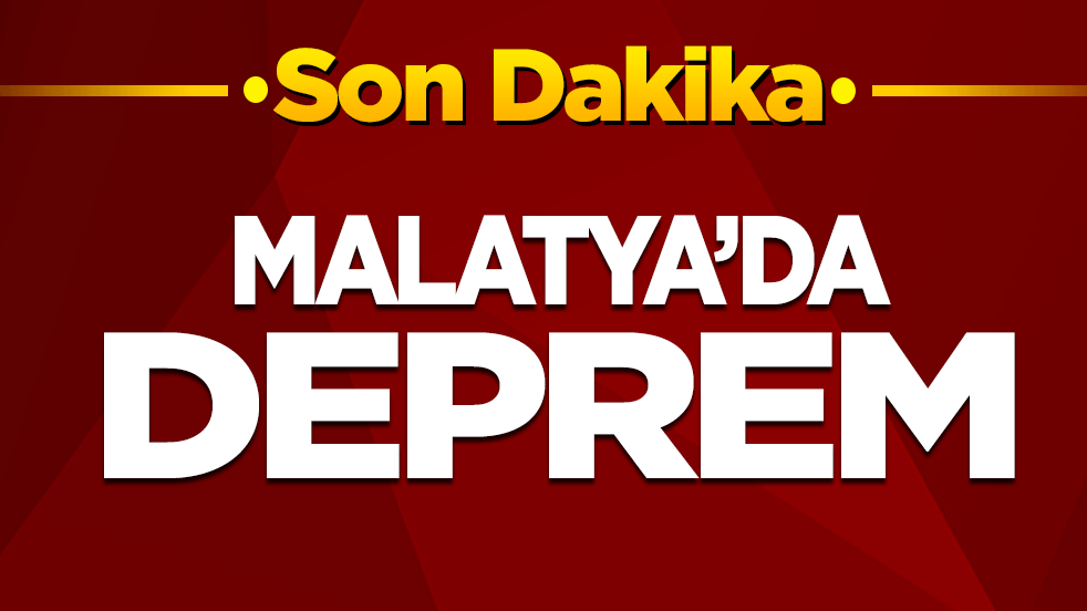 Malatya'da deprem