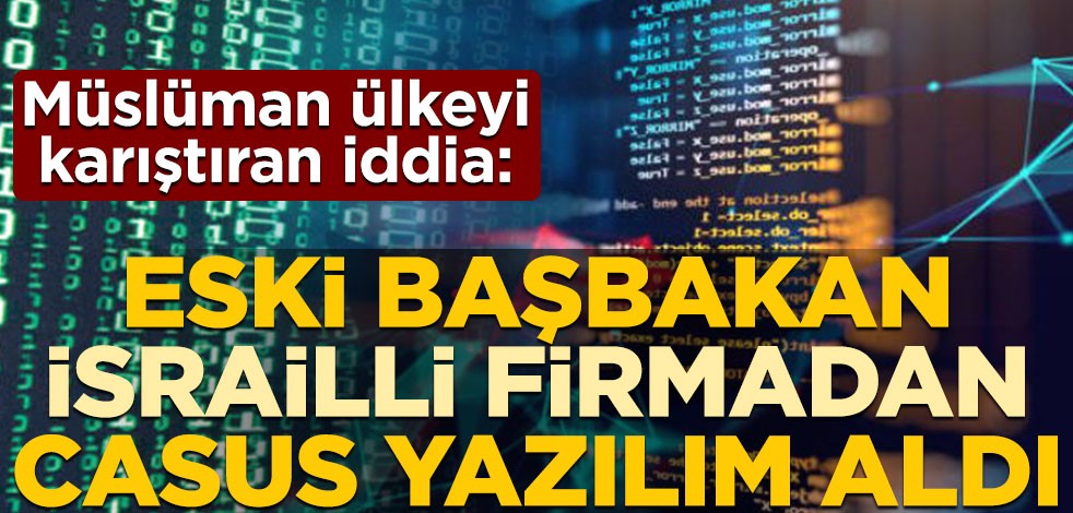 Malezya’yı karıştıran iddia: Eski Başbakan Necip Rezak, İsrailli firmadan casus yazılım aldı