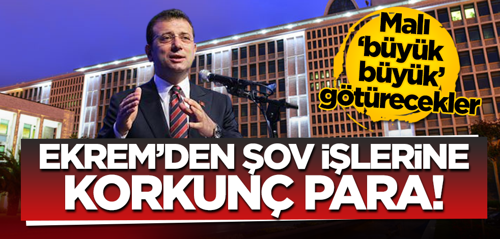 Malı ‘büyük büyük’ götürecekler! Ekrem’den şov işlerine korkunç para