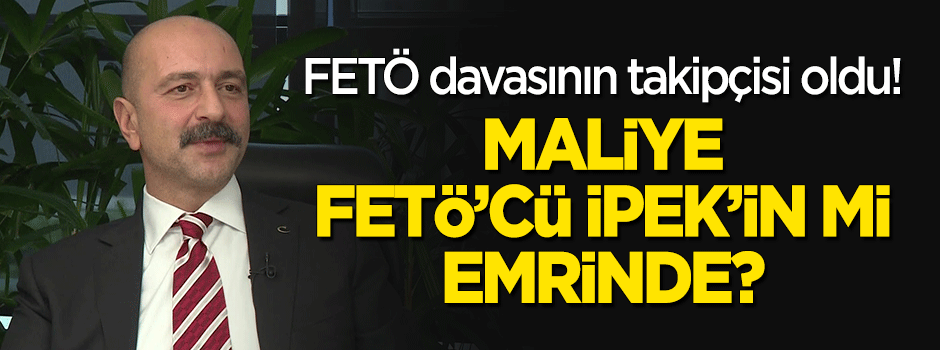 Maliye İpek’in emrinde mi?