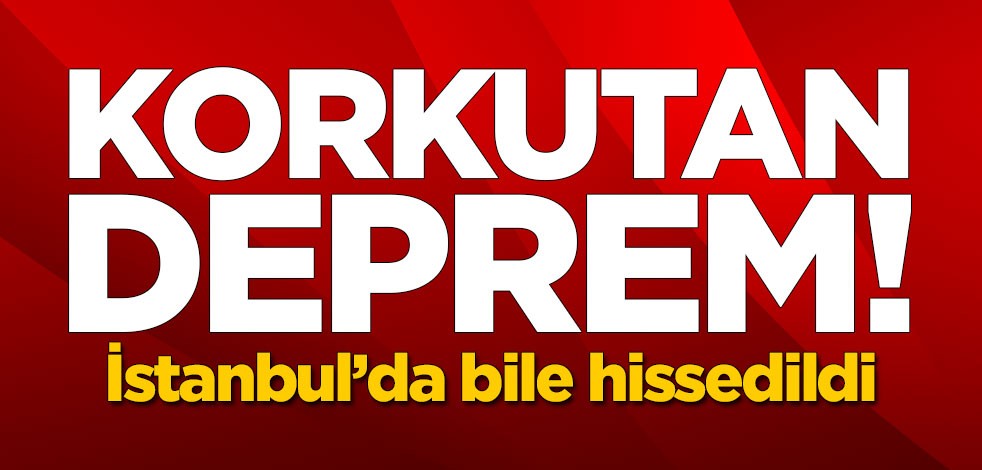 Manisa'da korkutan deprem! Deprem İstanbul, Bursa ve İzmir'de hissedildi