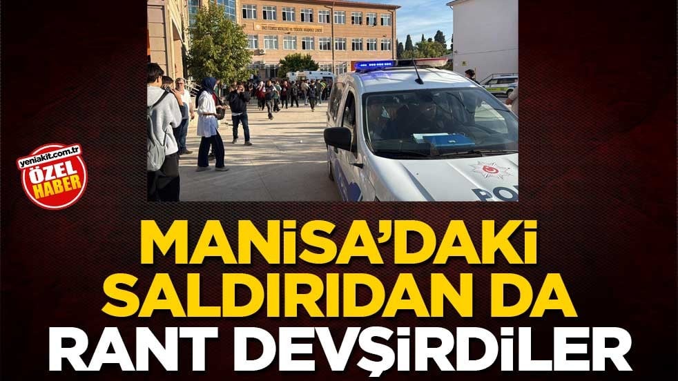 Manisa’daki saldırıdan da rant devşirdiler