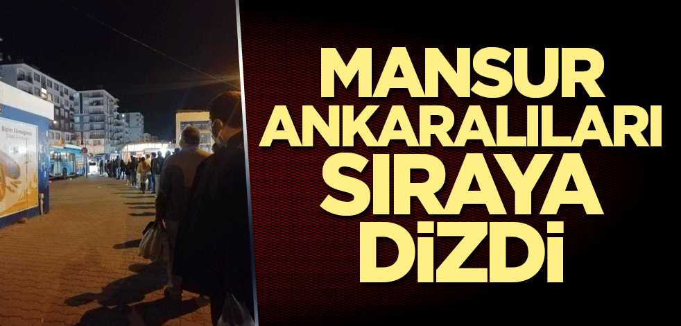 Mansur Ankaralıları sıraya dizdi