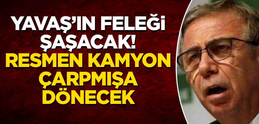 Mansur Yavaş'ın feleği şaşacak! Resmen kamyon çarpmışa dönecek