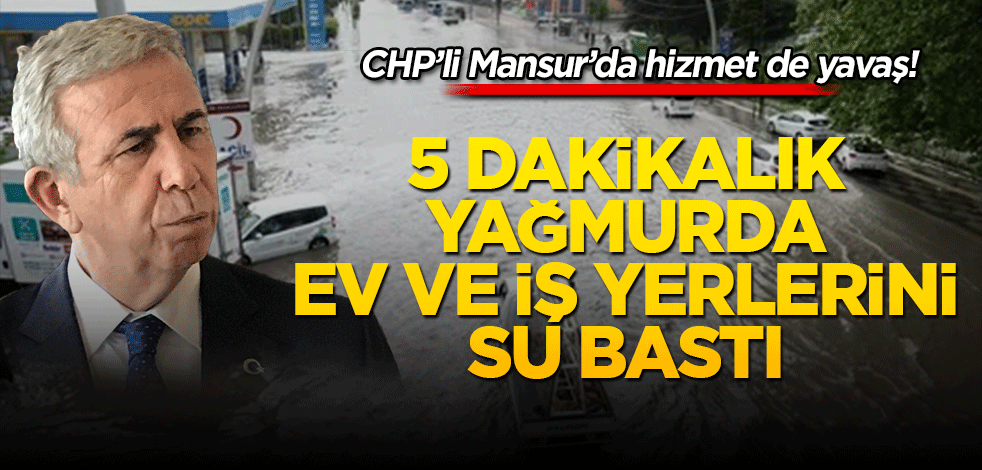 Mansur’da hizmet de yavaş! Yine yağmur, yine sel…