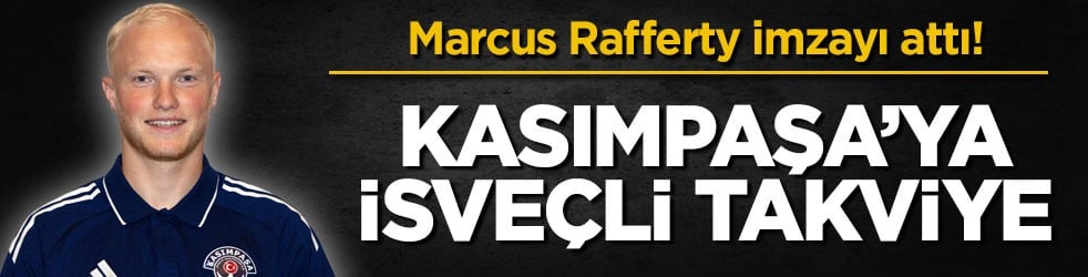 Marcus Rafferty imzayı attı! Kasımpaşa’ya İsveçli takviye