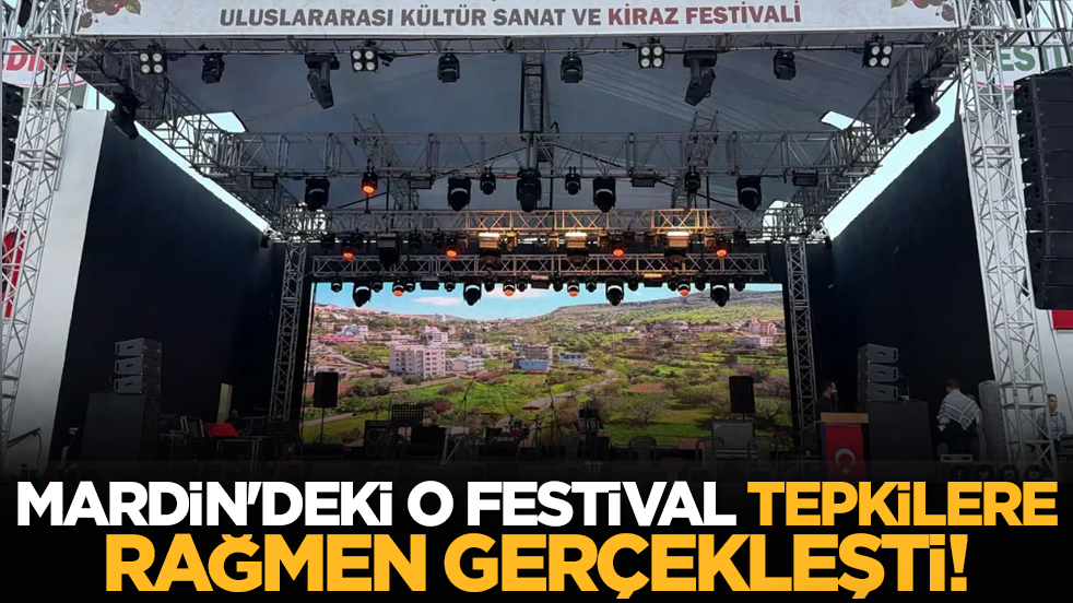 Mardin'deki o festival tepkilere rağmen gerçekleşti!