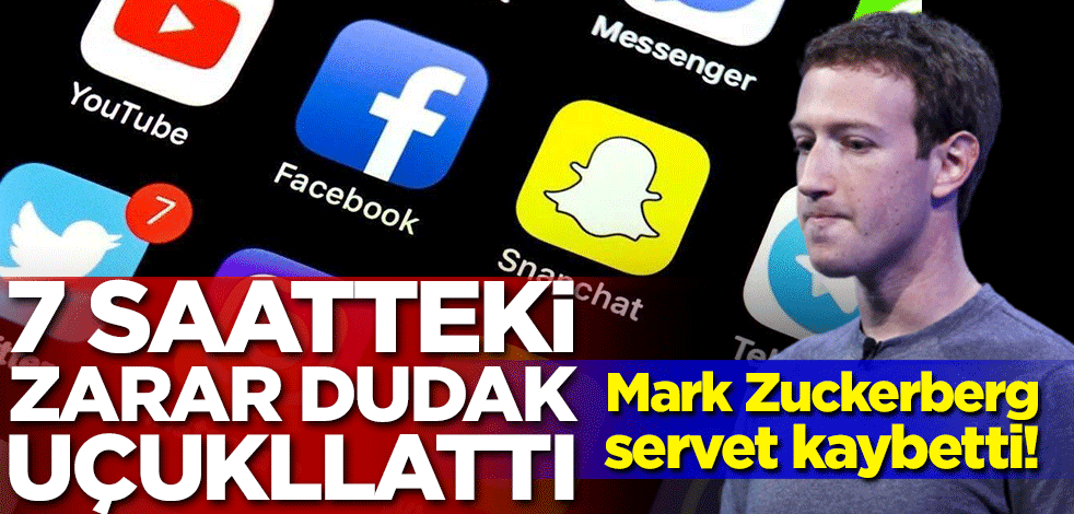 Mark Zuckerberg servet kaybetti! 7 saatteki zarar dudak uçuklattı