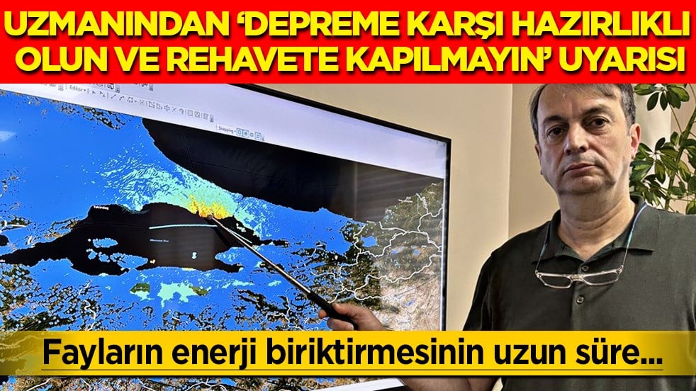 Marmara'da beklenen büyük deprem: Uzmanından 'depreme karşı hazırlıklı olun ve rehavete kapılmayın' uyarısı