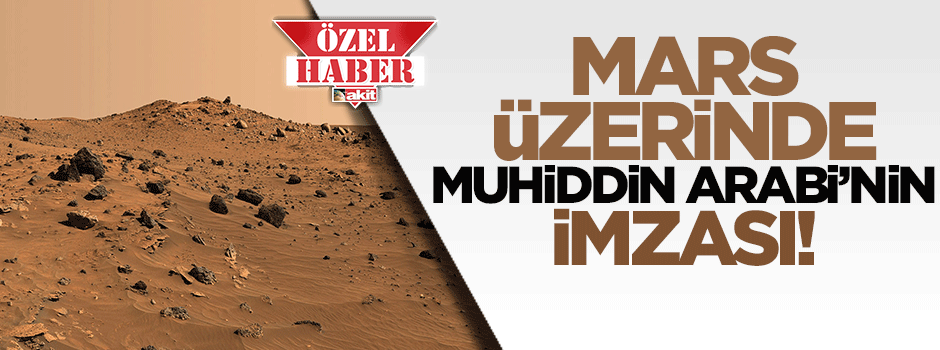Mars'ta Muhyiddin Arabi'nin imzası