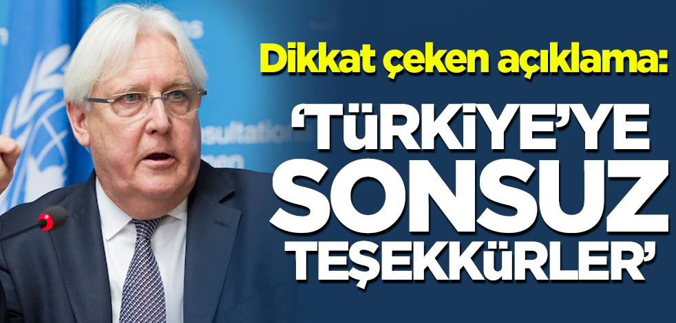 Martin Griffiths'ten Türkiye'ye teşekkür