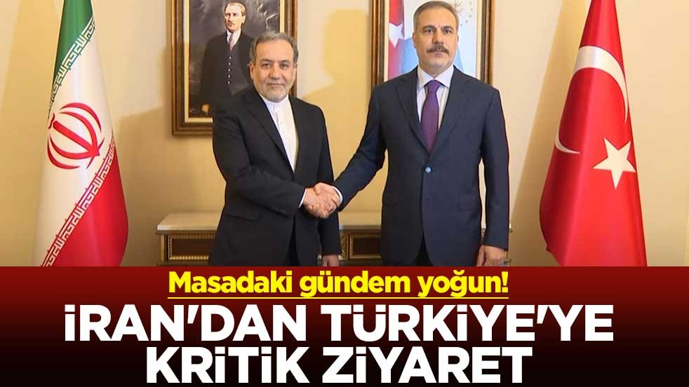 Masadaki gündem yoğun! İran'dan Türkiye'ye kritik ziyaret