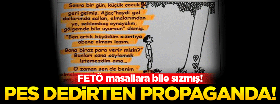 Masallarda pes dedirten FETÖ propagandası