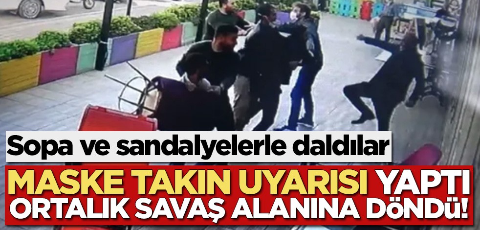 'Maske takın' uyarısı yaptı ortalık savaş alanına döndü!