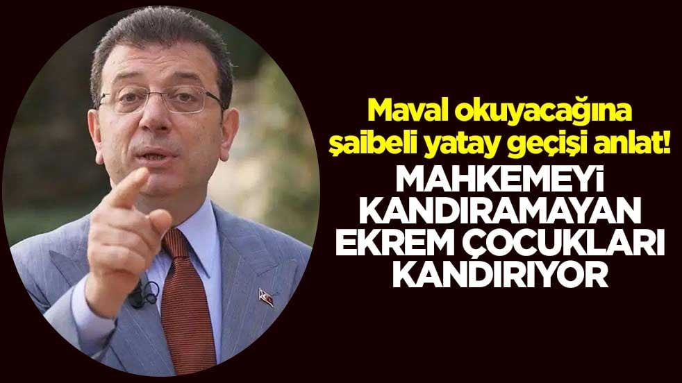 Maval okuyacağına şaibeli yatay geçişi anlat! Mahkemeyi kandıramayan Ekrem çocukları kandırıyor