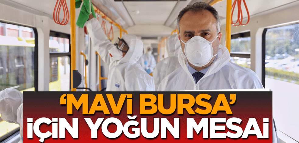 ‘Mavi Bursa’ için yoğun mesai