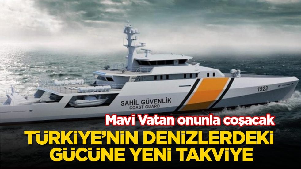 Mavi Vatan onunla coşacak! Türkiye’nin denizlerdeki gücüne yeni takviye