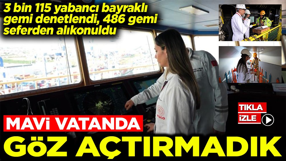 Mavi vatanda göz açtırmadık