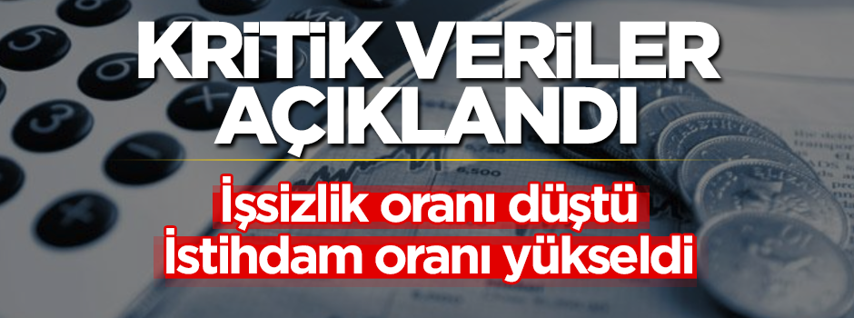 Mayıs ayı işsizlik oranı açıklandı!