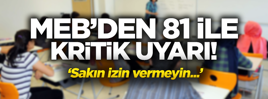 MEB'den 81 ile kritik dershane uyarısı!