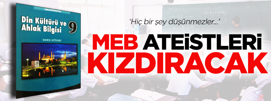 MEB'den Din Kültürü kitabında 'tanrı'lı ateist tanımı