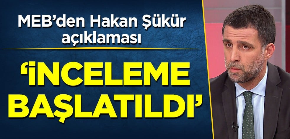 MEB'den Hakan Şükür açıklaması: 'İnceleme başlatıldı'