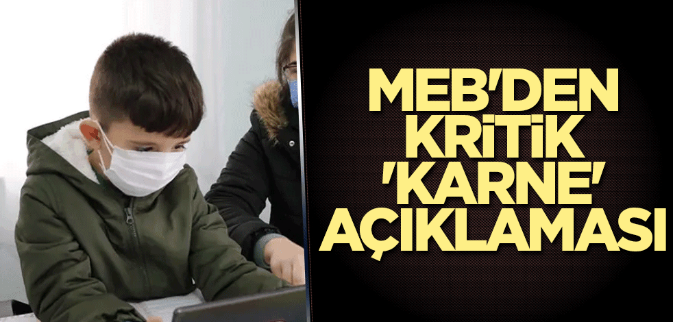 MEB'den kritik 'karne' açıklaması