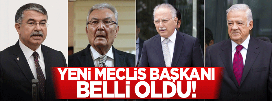 Meclis Başkanı belli oldu!