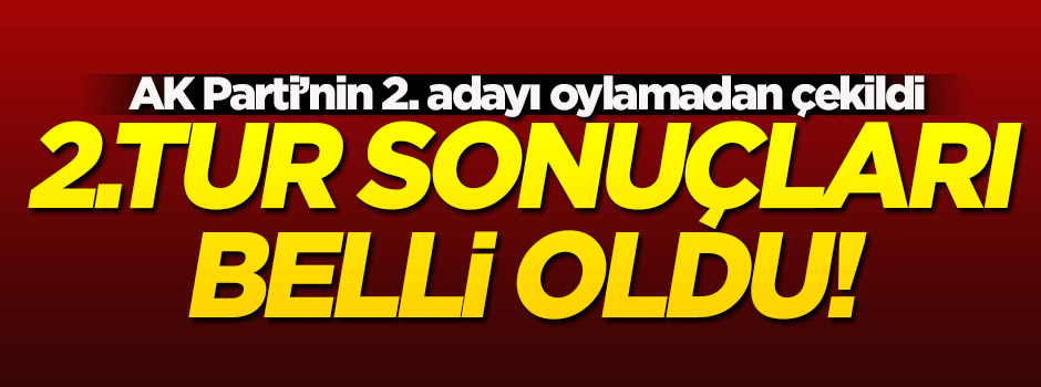 Meclis Başkanlığı seçiminde 2. tur sona erdi! İşte sonuçlar