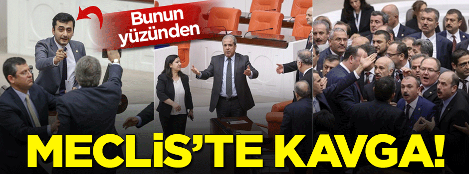 Meclis karıştı! Vekiller birbirine girdi