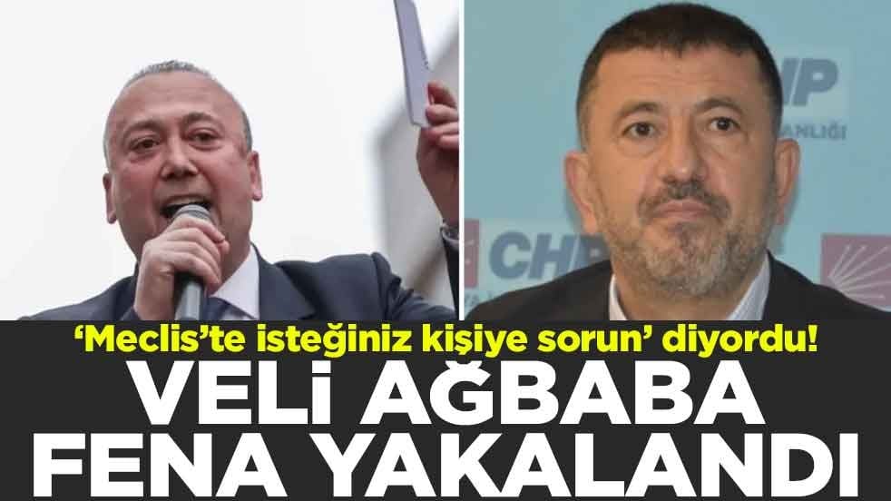 ‘Meclis’te isteğiniz kişiye sorun’ diyordu! Veli Ağbaba fena yakalandı