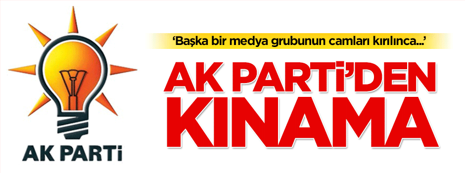 Medyaya saldırılara AK Parti'den kınama