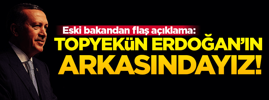 Mehdi Eker: AK Parti, Erdoğan'ın arkasında